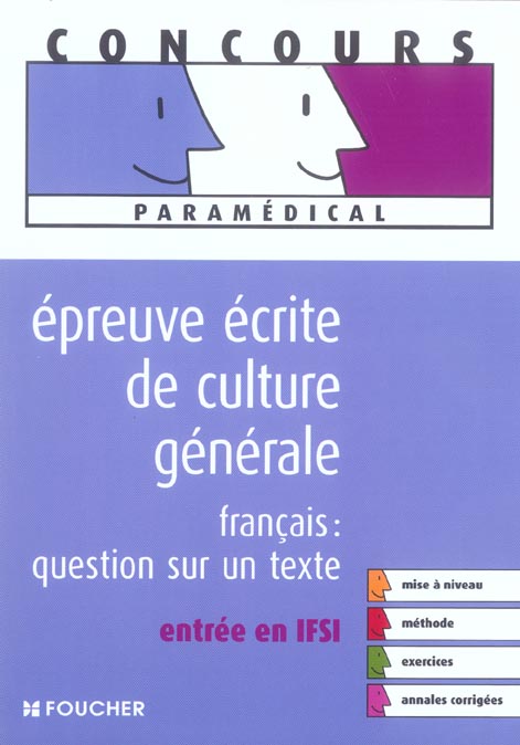 épreuve écrite de culture générale ; français : question sur un texte ; entree en ifsi