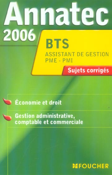 ANNATEC FOUCHER-BTS Tome 11 : gestion administrative, comptable et commerciale (édition 2006)