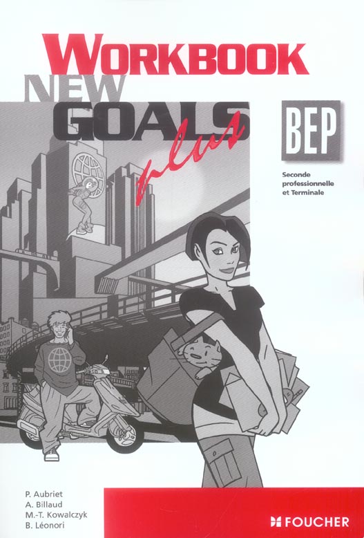 NEW GOALS PLUS ; WORKBOOK