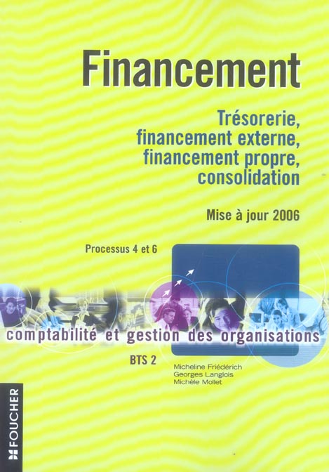 Financement ; processus 4 et 6