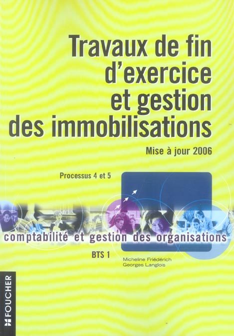 Travaux de fin d'exercice et gestion des immobilisations