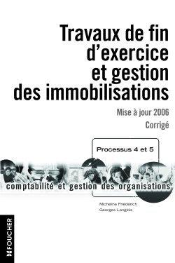 Travaux de fin d'exercice des immobilisations