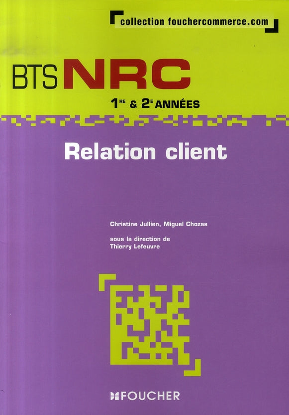 Relation client ; bts nrc 1e et 2e années