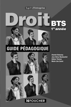 Esprit d'entreprise ; droit ; BTS 1ère année ; guide pédagogique