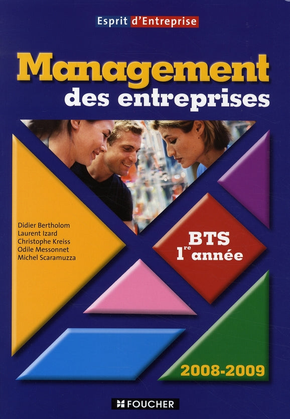 Management des entreprises ; BTS 1 (édition 2008-2009)
