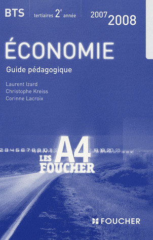 économie ; bts tertiaires 2e année ; guide pédagogique (édition 2007-2008)
