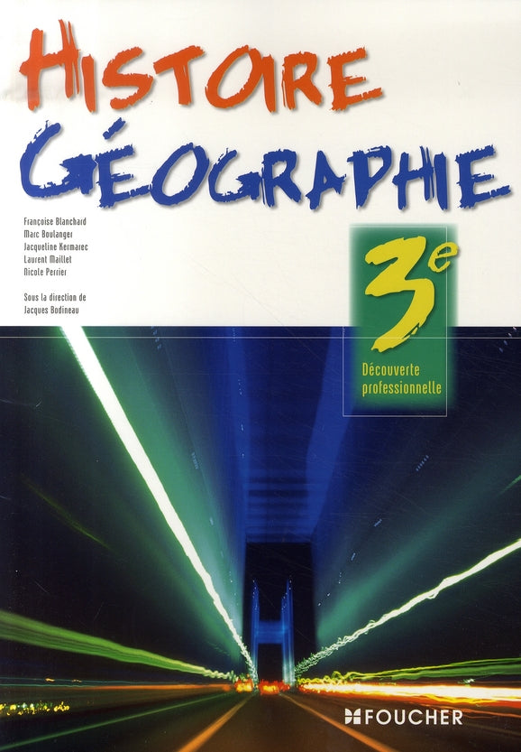 Histoire-géographie ; 3ème découverte professionnelle
