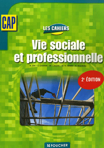 Vie sociale et professionnelle ; cap