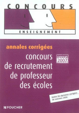 Annales corrigées concours 2007 de recrutement professeur des écoles