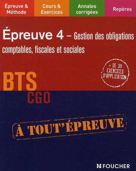 épreuves 4 ; gestion des obligations comptables fiscales et sociales ; bts cgo