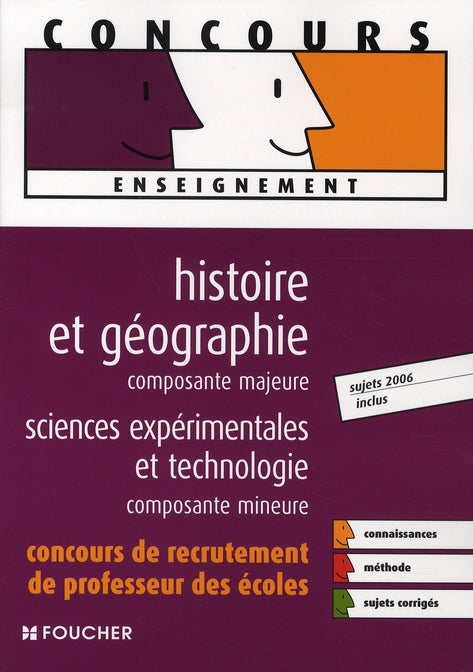 Histoire et géographie, composante majeure ; sciences experimentales et technologie, composante mineure