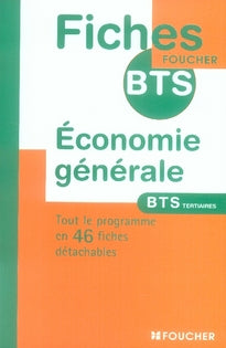 Fiches bts tertiaires ; économie générale
