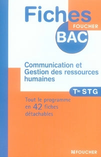 Communication et gestion des ressources humaines ; terminale stg
