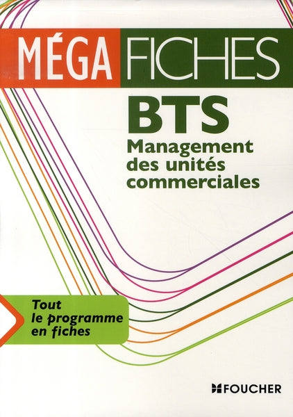 Mégafiches bts ; management des unités commerciales