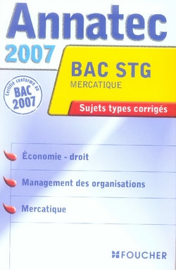 Annatec 2007 ; mercatique ; bac stg