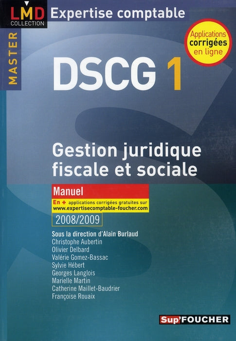 Gestion juridique, fiscale et sociale ; DSCG 1 (édition 2008/2009)
