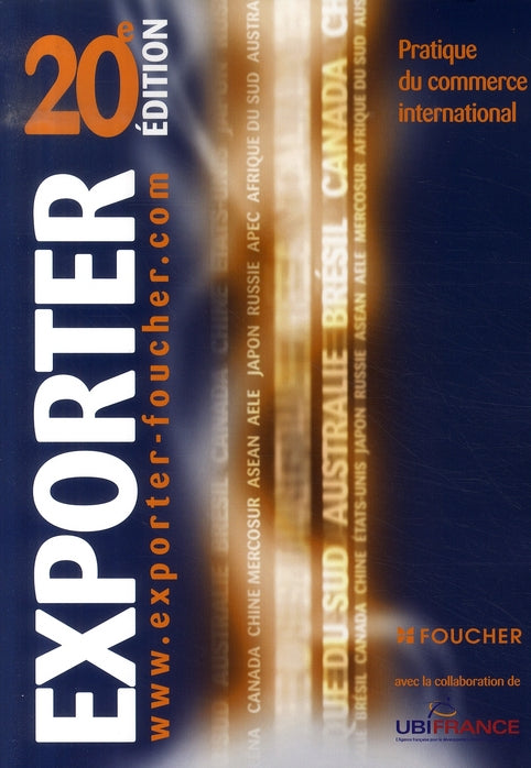 Exporter ; pratique du commerce international (20e édition)