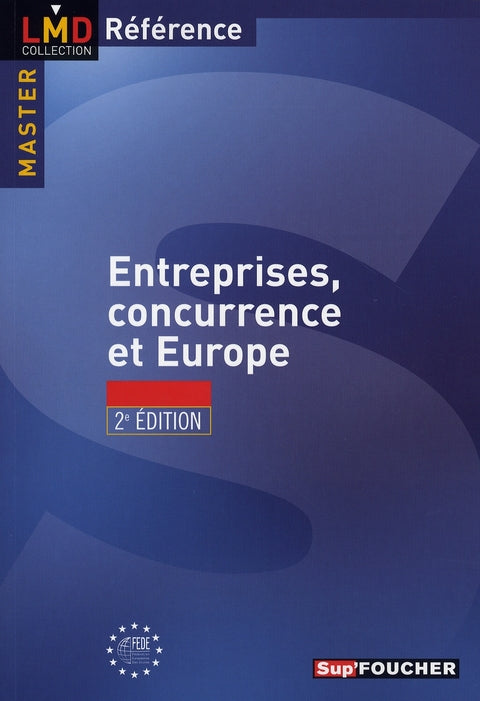 Entreprise, concurrence et europe