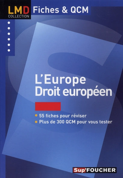 Les QCM ; fiches Foucher, Europe, licence master