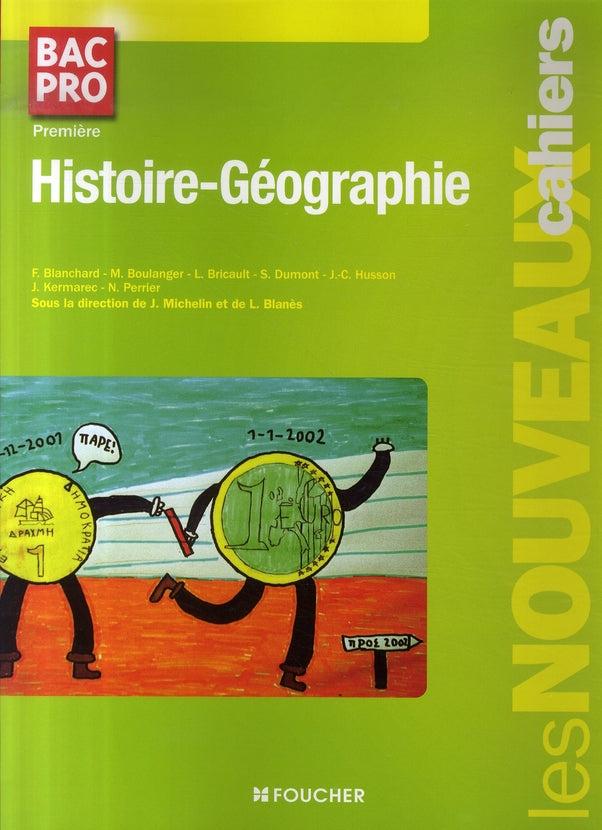 Les nouveaux cahiers : histoire/géographie ; 1ère professionnelle ; livre pochette