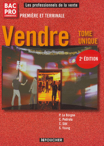 Vendre ; bac pro commerce 1ère et terminale