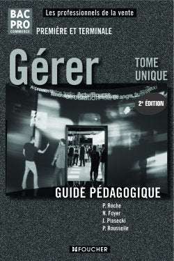 Gérer ; bac pro commerce ; guide pédagogique ; tome unique
