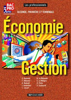 économie gestion ; 2nde, 1ère et terminale professionnelle ; livre de l'élève