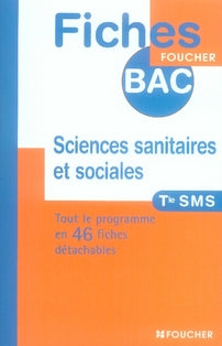 Sciences sanitaires et sociales ; terminale sms