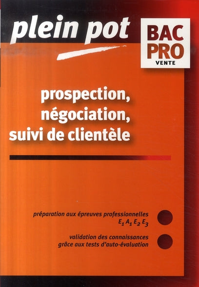 Prospection negociation suivi de clientele
