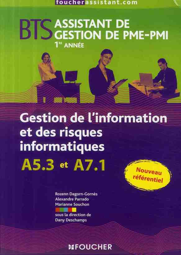 Gestion de l'information et des risques informatiques ; A5.3 et A7.1