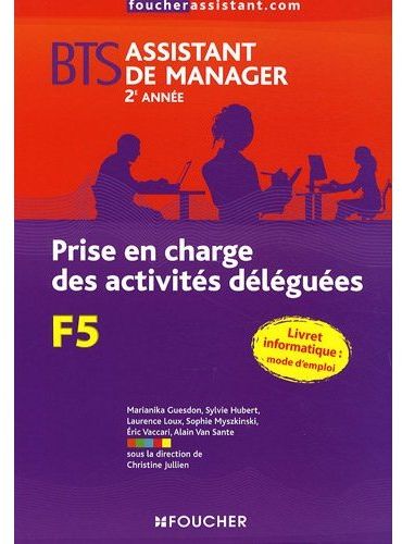Prise en charge des activités déléguées ; F5 ; BTS assistant de manager ; 2ème année