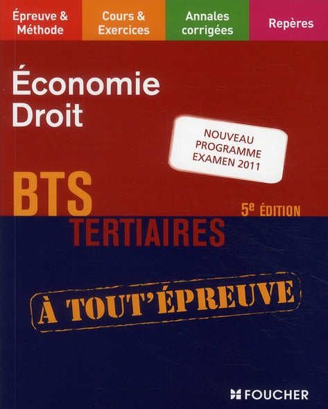 économie, droit ; BTS tertiaires ; nouveau progrramme examen 2011 (5e édition)