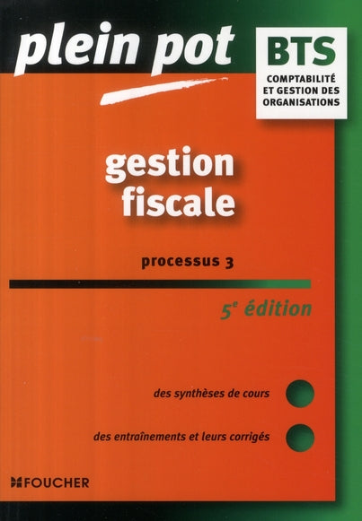Gestion fiscale processus Tome 3 (5e édition)