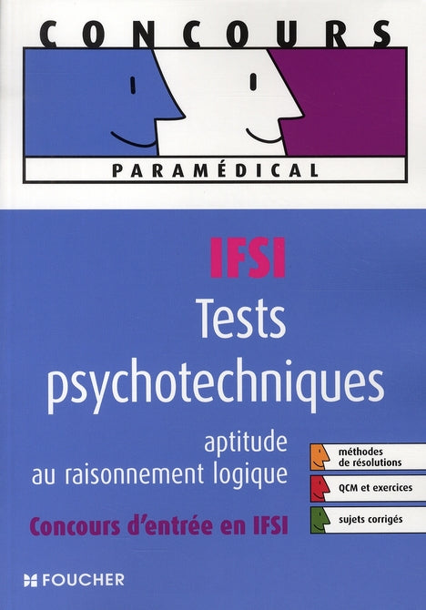 Tests psychotechniques et aptitude au raisonnement logique ; entrée en IFSI