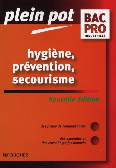 Hygiene, prevention, secourisme