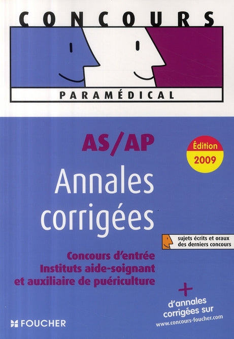 Concours paramédical aide-soignant et auxiliaire de puériculture ; annales corrigées
