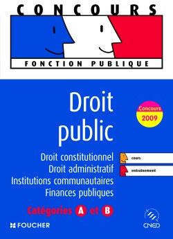 Droit public ; catégorie A et B (édition 2009)