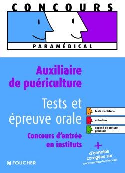 Auxiliaire de puériculture ; tests et épreuve orale