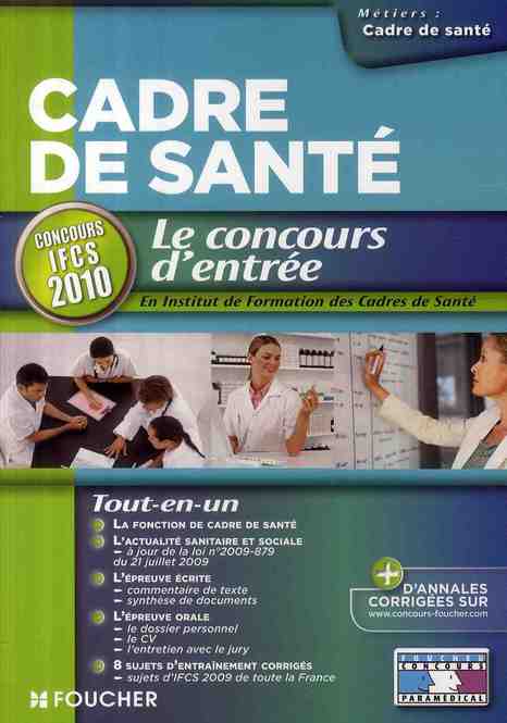 Concours d'entrée cadre de santé (édition 2009)