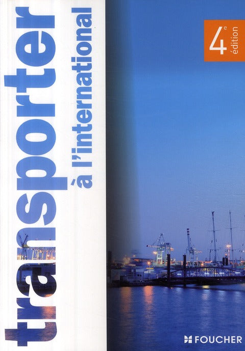 Transporter à l'international (4e édition)