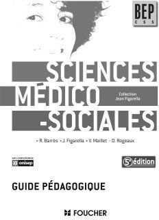 Sciences médico-sociales ; guide pédagogique