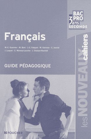 Les nouveaux cahiers : français ; seconde professionnelle ; corrigés