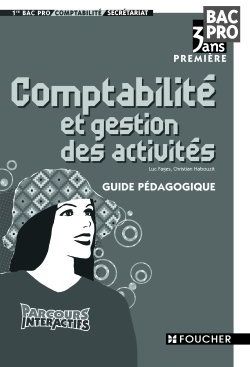 Parcours intéractifs ; comptabilité et gestion des activités ; guide pédagogique