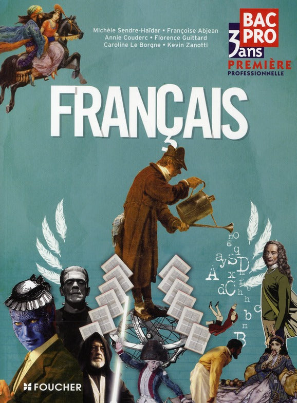 Français ; 1ère bac pro ; manuel de l'élève