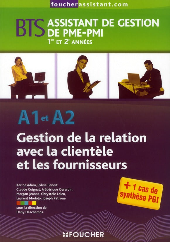 A1-A2 gestion de la relation avec la clientèle fournisseurs ; BTS 1 AG PME PMI