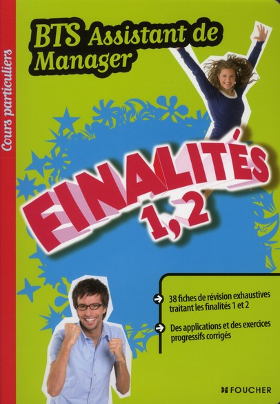 COURS PARTICULIERS Tome 62 : finalités 1 et 2 ; BTS assistant manager