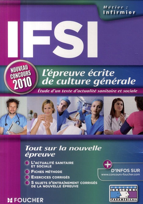 IFSI ; l'épreuve écrite de culture générale ; concours (édition 2010)