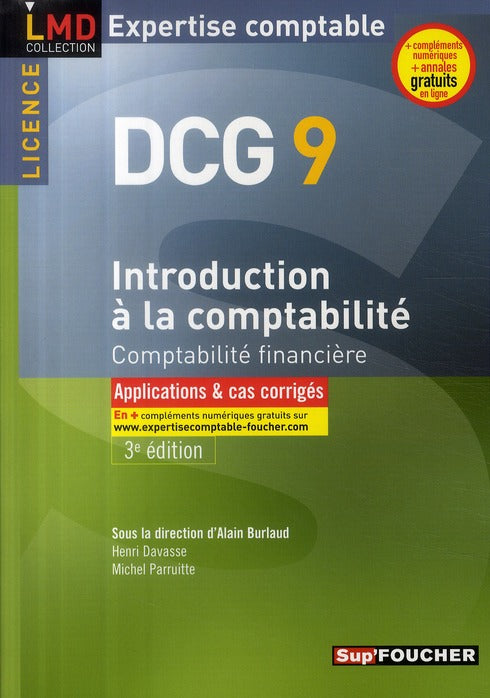 DCG9 ; introduction à la comptabilité ; licence ; applications et cas corrigés (édition 2009-2010)