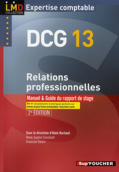 DCG 13 ; relations professionnelles ; manuel et applications (2e édition)