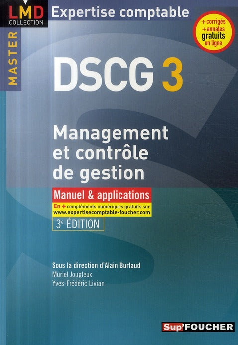 DSCG 3 ; management et contrôle de gestion ; manuel et applications (édition 2009/2010)